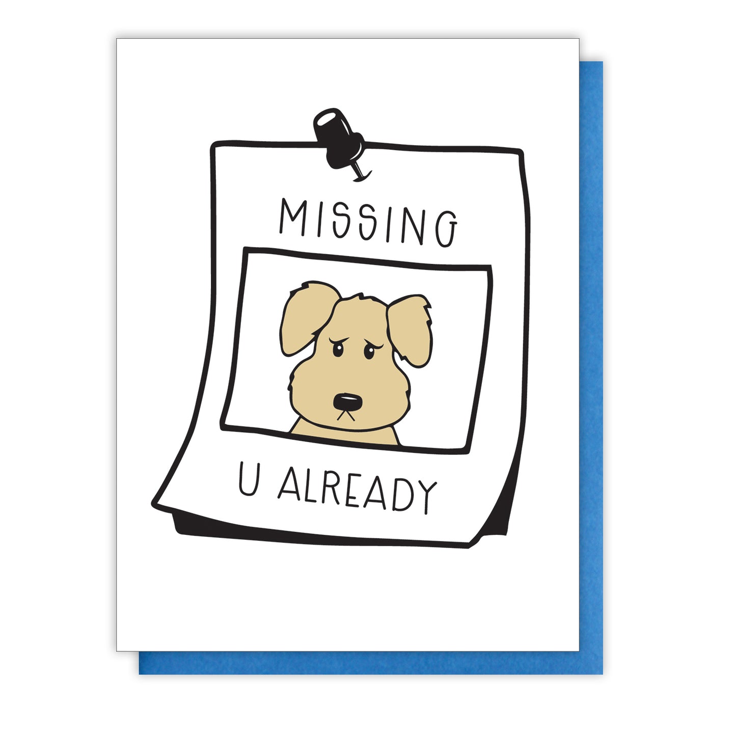 NEW! Cute Missing You Already Dog Poster Letterpress Card | Thinking of You