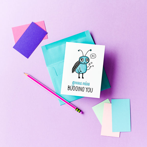 Funny Goodbye Letterpress Card | Bug | Gonna Miss Bugging You | kiss a ...