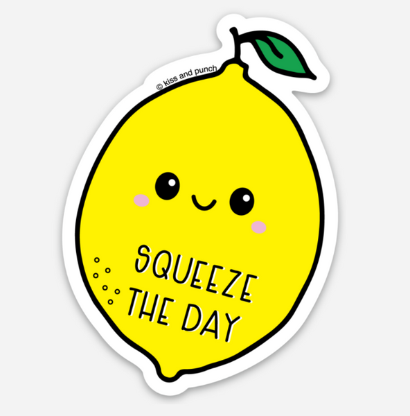 Squeeze the Day